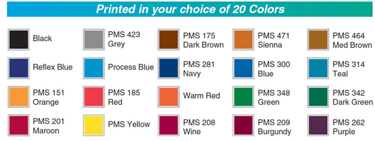 Available in 20 standard ink colors